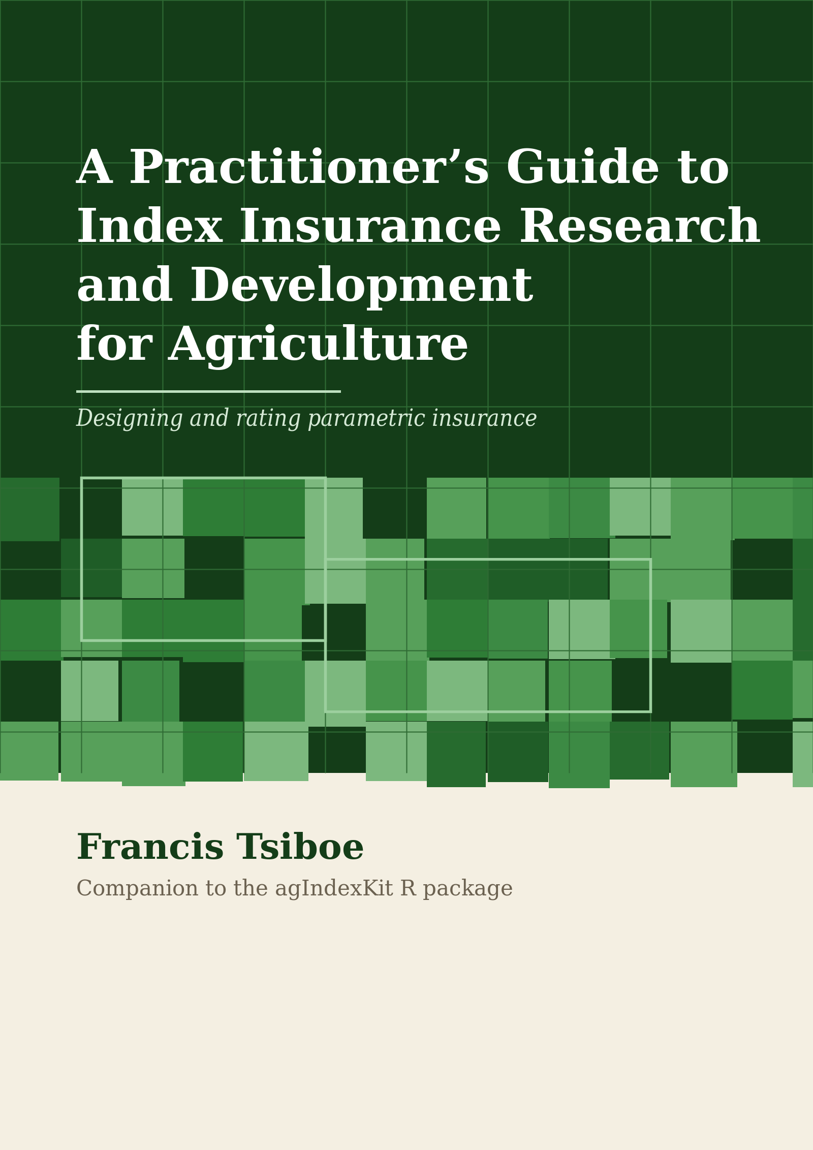 Cover: A Practitioner's Guide to Index Insurance Research and Development for Agriculture